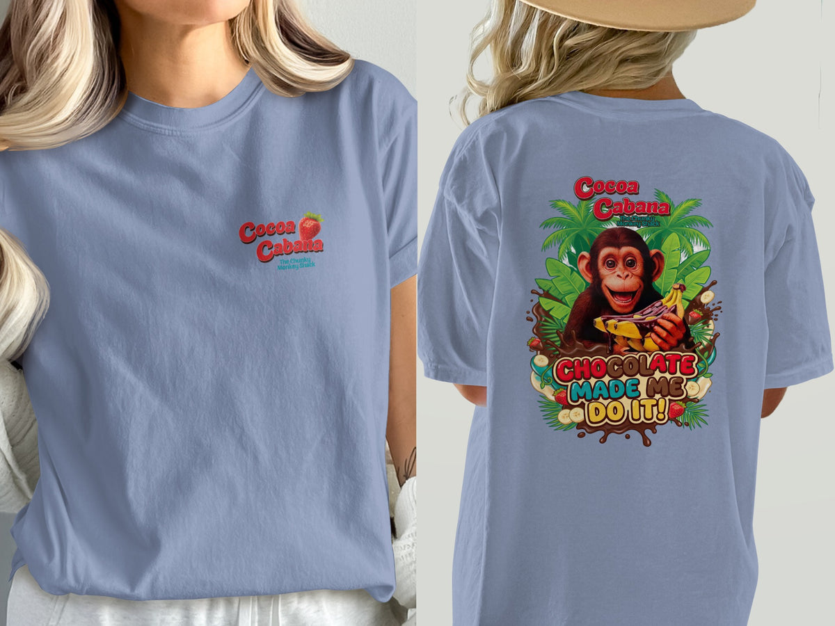 Light blue t-shirt with "Cocoa Cabana" logo and monkey graphic that says "Chocolate Made Me Do It!".